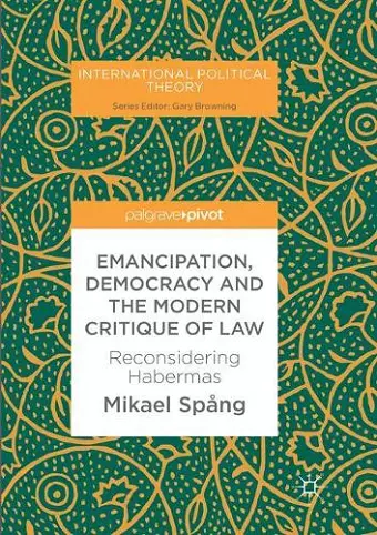 Emancipation, Democracy and the Modern Critique of Law cover