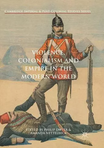 Violence, Colonialism and Empire in the Modern World cover