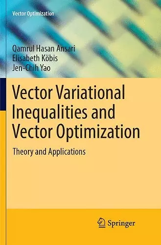 Vector Variational Inequalities and Vector Optimization cover