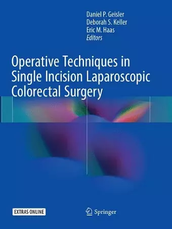 Operative Techniques in Single Incision Laparoscopic Colorectal Surgery cover