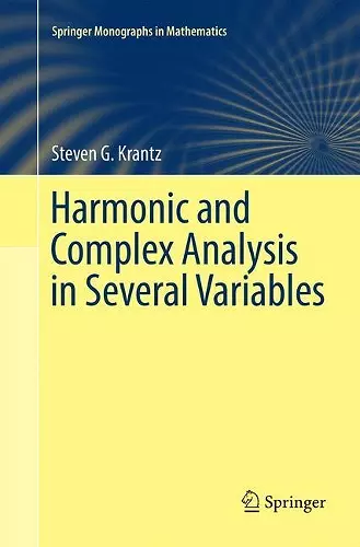 Harmonic and Complex Analysis in Several Variables cover