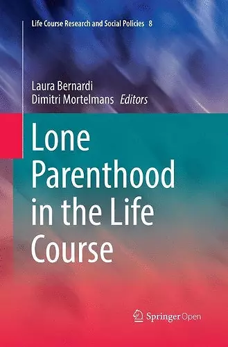 Lone Parenthood in the Life Course cover