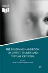 The Palgrave Handbook of Affect Studies and Textual Criticism cover