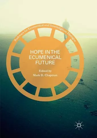 Hope in the Ecumenical Future cover