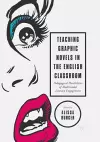 Teaching Graphic Novels in the English Classroom cover