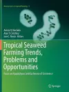 Tropical Seaweed Farming Trends, Problems and Opportunities cover