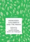 Midwifery, Childbirth and the Media cover