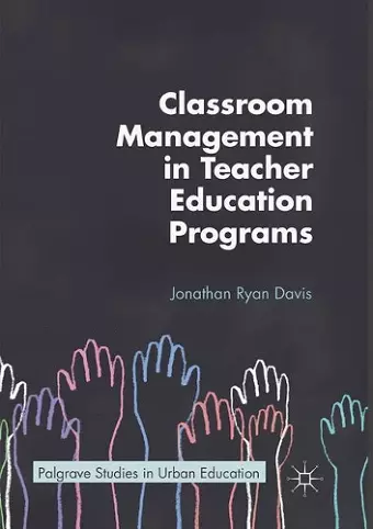 Classroom Management in Teacher Education Programs cover