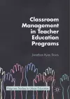 Classroom Management in Teacher Education Programs cover