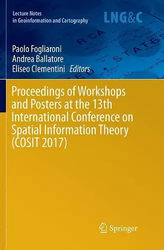 Proceedings of Workshops and Posters at the 13th International Conference on Spatial Information Theory (COSIT 2017) cover