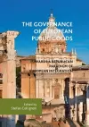 The Governance of European Public Goods cover