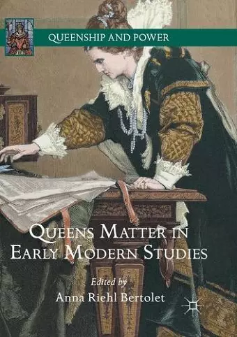 Queens Matter in Early Modern Studies cover