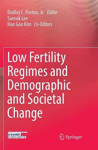 Low Fertility Regimes and Demographic and Societal Change cover