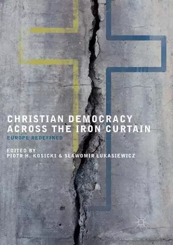 Christian Democracy Across the Iron Curtain cover
