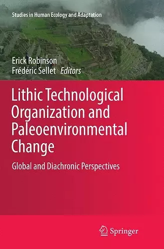 Lithic Technological Organization and Paleoenvironmental Change cover