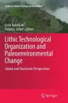 Lithic Technological Organization and Paleoenvironmental Change cover