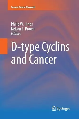 D-type Cyclins and Cancer cover