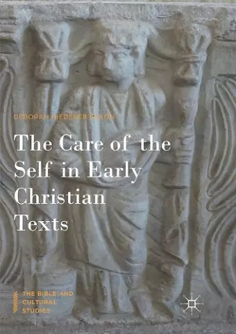 The Care of the Self in Early Christian Texts cover