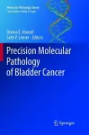 Precision Molecular Pathology of Bladder Cancer cover