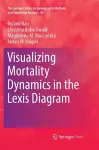 Visualizing Mortality Dynamics in the Lexis Diagram cover
