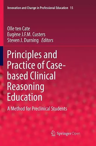 Principles and Practice of Case-based Clinical Reasoning Education cover
