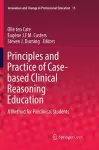 Principles and Practice of Case-based Clinical Reasoning Education cover