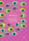 Privacy and Criminal Justice cover