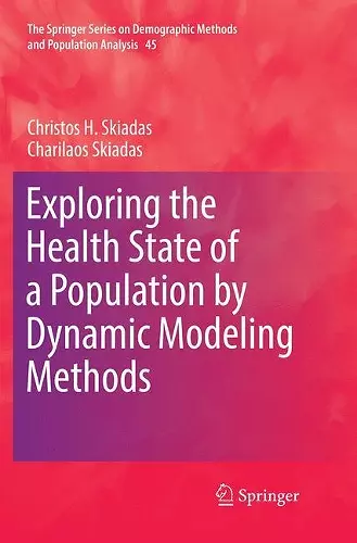 Exploring the Health State of a Population by Dynamic Modeling Methods cover