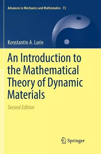 An Introduction to the Mathematical Theory of Dynamic Materials cover