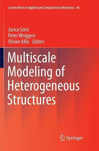 Multiscale Modeling of Heterogeneous Structures cover