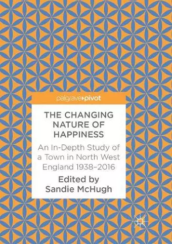 The Changing Nature of Happiness cover