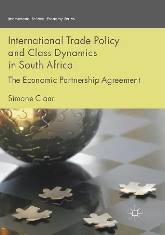 International Trade Policy and Class Dynamics in South Africa cover