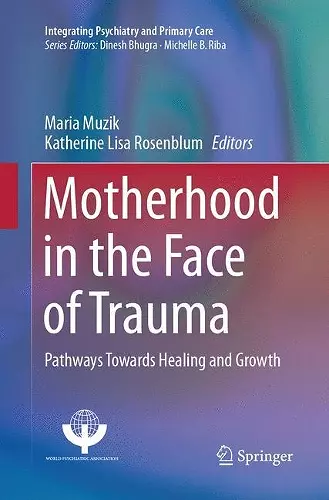 Motherhood in the Face of Trauma cover