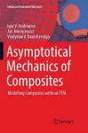 Asymptotical Mechanics of Composites cover
