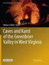 Caves and Karst of the Greenbrier Valley in West Virginia cover