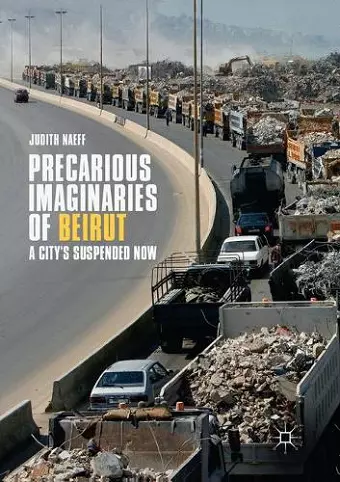 Precarious Imaginaries of Beirut cover