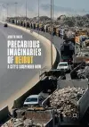 Precarious Imaginaries of Beirut cover