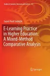 E-Learning Practice in Higher Education: A Mixed-Method Comparative Analysis cover