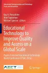 Educational Technology to Improve Quality and Access on a Global Scale cover