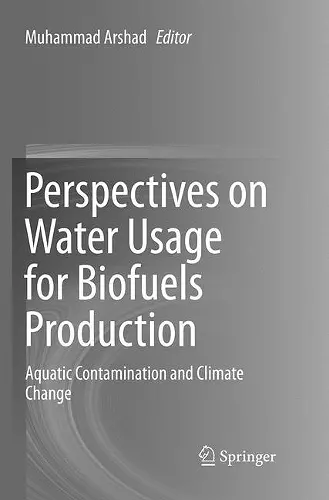 Perspectives on Water Usage for Biofuels Production cover