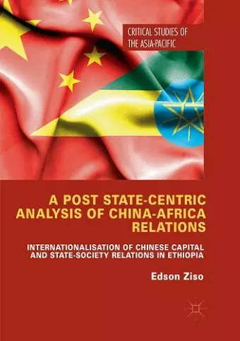 A Post State-Centric Analysis of China-Africa Relations cover