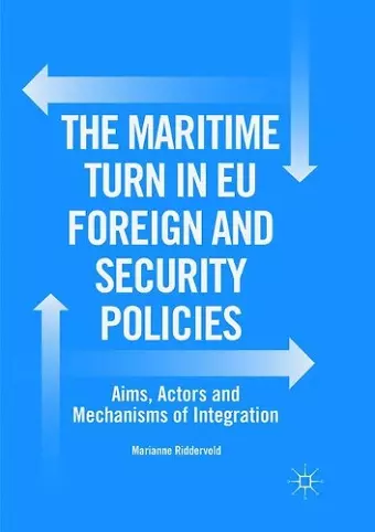 The Maritime Turn in EU Foreign and Security Policies cover