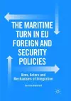 The Maritime Turn in EU Foreign and Security Policies cover