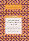 Sound and the Aesthetics of Play cover