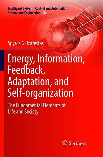 Energy, Information, Feedback, Adaptation, and Self-organization cover