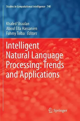 Intelligent Natural Language Processing: Trends and Applications cover
