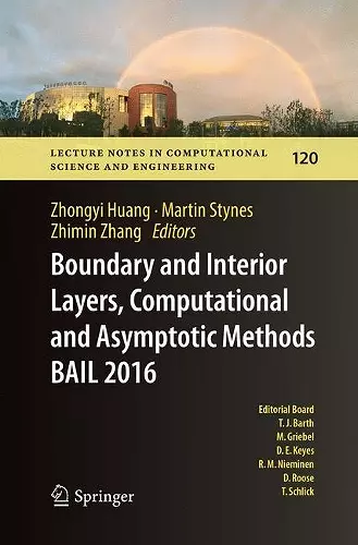 Boundary and Interior Layers, Computational and Asymptotic Methods BAIL 2016 cover