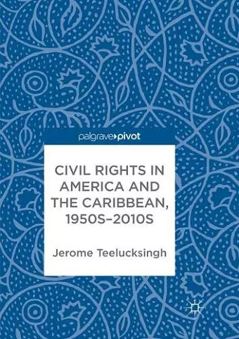 Civil Rights in America and the Caribbean, 1950s–2010s cover