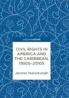 Civil Rights in America and the Caribbean, 1950s–2010s cover