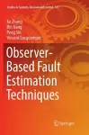 Observer-Based Fault Estimation Techniques cover